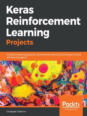 cover image of Keras Reinforcement Learning Projects